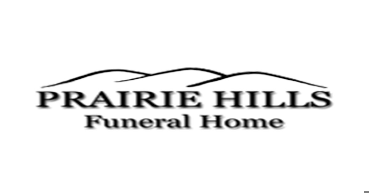 Remembering Loved Ones: Prairie Hills Funeral Home Obituaries